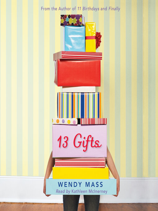 Wendy Mass 的 13 Gifts 內容詳情 - 可供借閱
